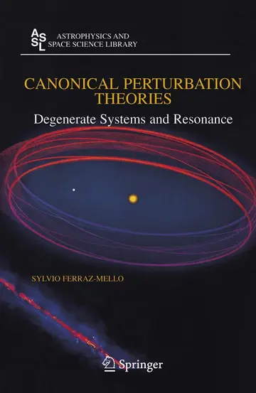 Cover of Canonical Perturbation Theories, Degenerate Systems and Resonance, Volume 345
