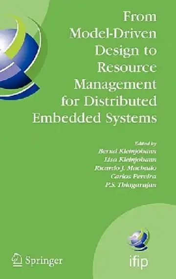 Cover of From Model-Driven Design to Resource Management for Distributed Embedded Systems