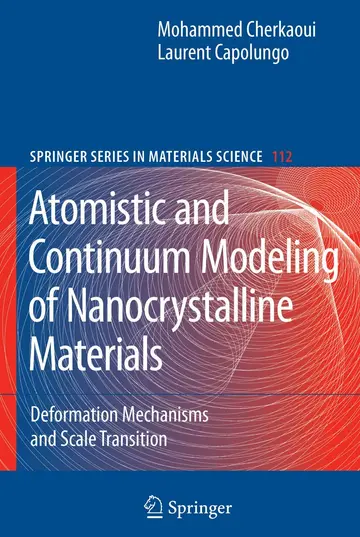 Cover of Atomistic and Continuum Modeling of Nanocrystalline Materials