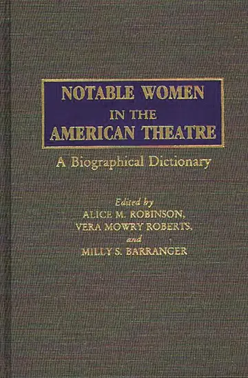 Cover of Notable Women in the American Theatre