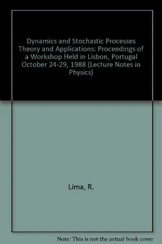 Cover of Dynamics and Stochastic Processes Theory and Applications