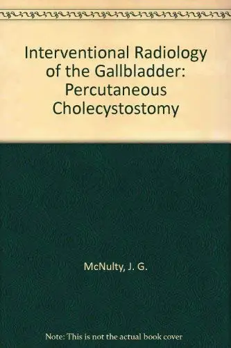 Cover of Interventional Radiology of the Gallbladder