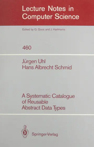 Cover of A Systematic Catalogue of Reusable Abstract Data Types