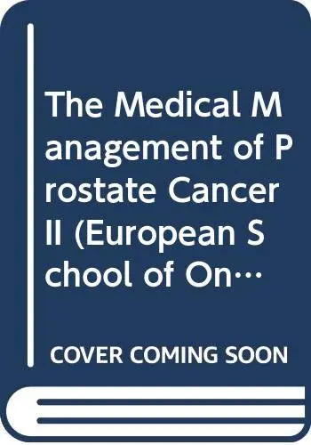 Cover of The Medical Management of Prostate Cancer II