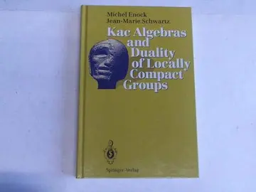 Cover of Kac Algebras and Duality of Locally Compact Groups