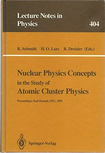 Cover of Nuclear Physics Concepts in the Study of Atomic Cluster Physics