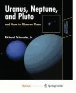 Cover of Uranus, Neptune, and Pluto and How to Observe Them