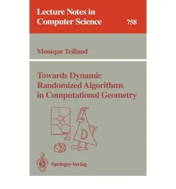 Cover of Towards Dynamic Randomized Algorithms in Computational Geometry