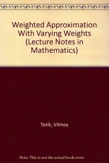 Cover of Weighted Approximation with Varying Weights