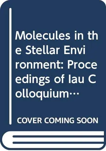 Cover of Molecules in the Stellar Environment