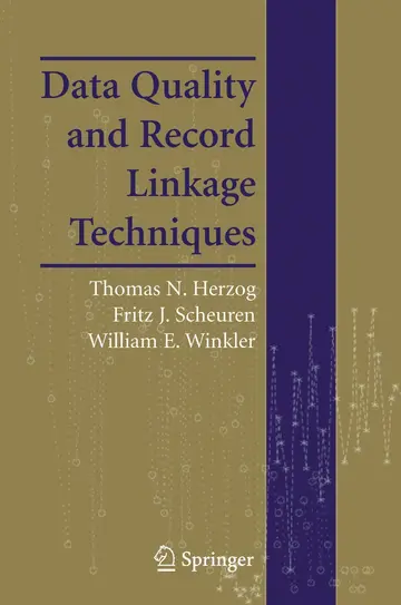 Cover of Data Quality and Record Linkage Techniques