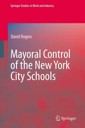 Cover of Mayoral Control of the New York City Schools