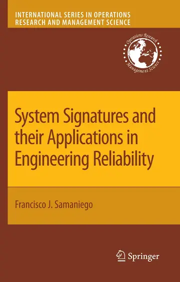 Cover of System Signatures and their Applications in Engineering Reliability