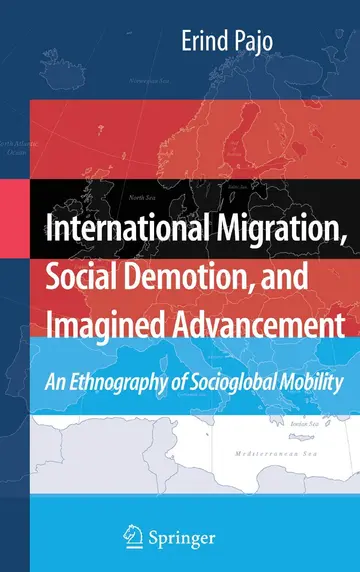 Cover of International Migration, Social Demotion, and Imagined Advancement