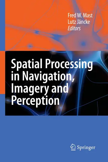Cover of Spatial Processing in Navigation, Imagery and Perception