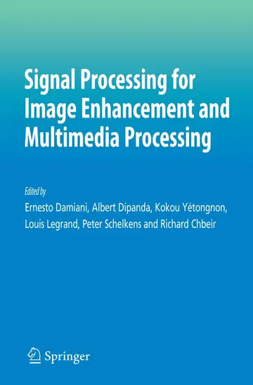 Cover of The Signal Processing for Image Enhancement and Multimedia Processing