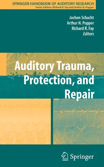 Cover of Auditory Trauma, Protection, and Repair