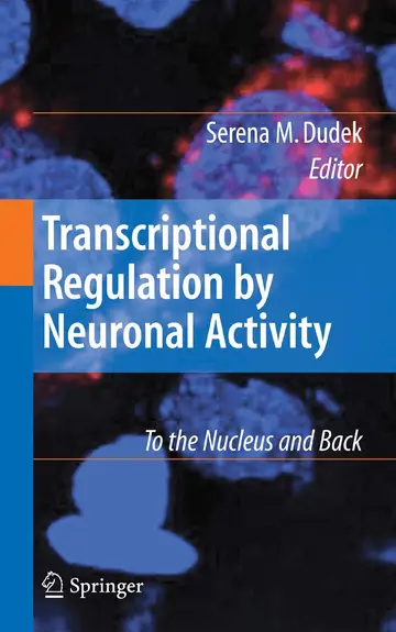 Cover of Transcriptional Regulation by Neuronal Activity
