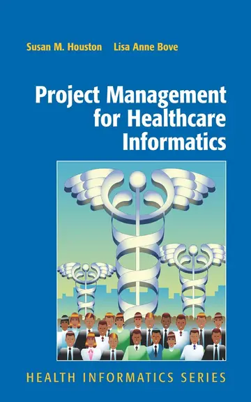 Cover of Project Management for Healthcare Informatics