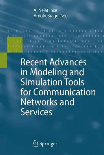 Cover of Recent Advances in Modeling and Simulation Tools for Communication Networks and Services