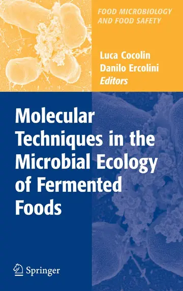 Cover of Molecular Techniques in the Microbial Ecology of Fermented Foods