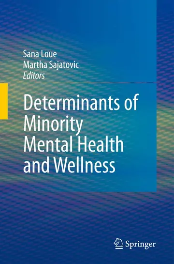 Cover of Determinants of Minority Mental Health and Wellness
