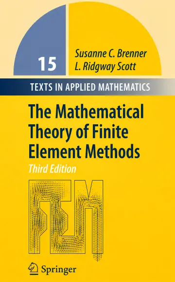 Cover of The Mathematical Theory of Finite Element Methods
