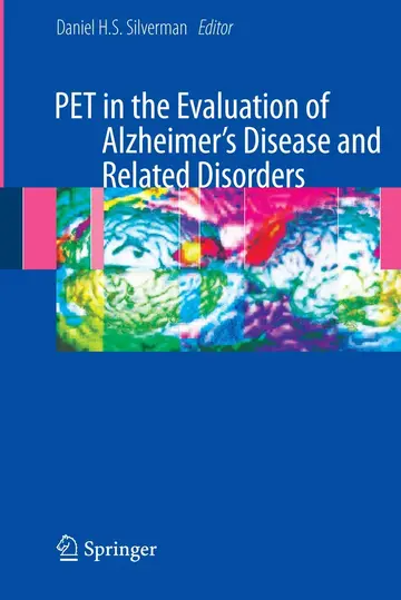 Cover of PET in the Evaluation of Alzheimer's Disease and Related Disorders