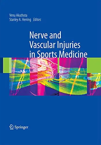 Cover of Nerve and Vascular Injuries in Sports Medicine