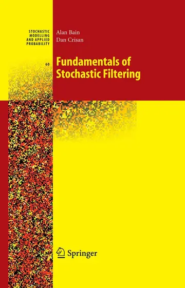 Cover of Fundamentals of Stochastic Filtering