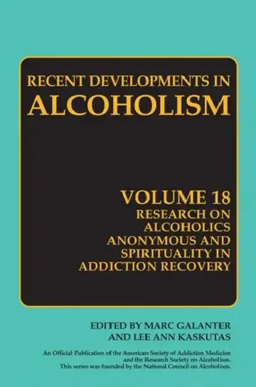 Cover of Research on Alcoholics Anonymous and Spirituality in Addiction Recovery