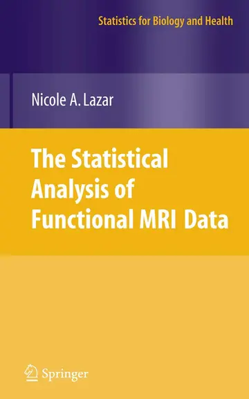 Cover of The Statistical Analysis of Functional Mri Data