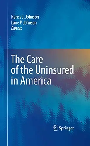 Cover of Care of the Uninsured in America