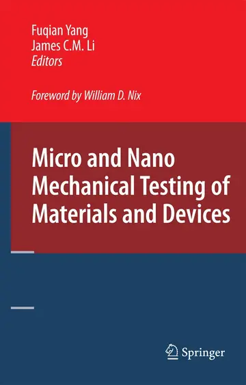 Cover of Micro and Nano Mechanical Testing of Materials and Devices