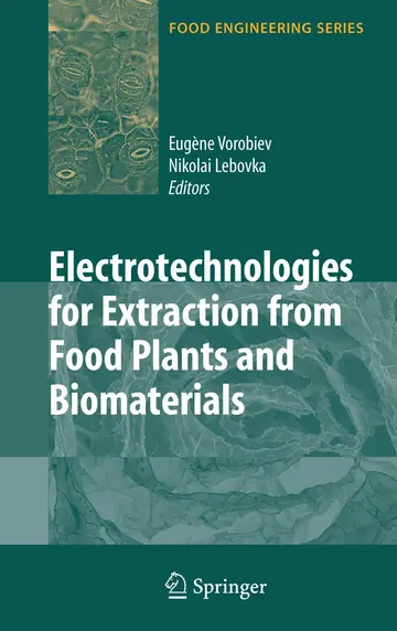 Cover of Electrotechnologies for Extraction from Food Plants and Biomaterials