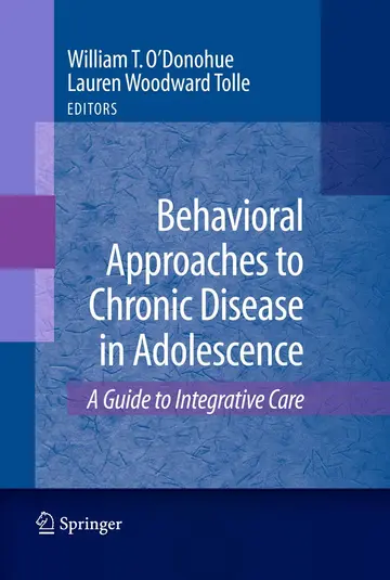 Cover of Behavioral Approaches to Chronic Disease in Adolescence