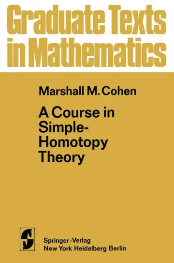 Cover of A Course in Simple-Homotopy Theory