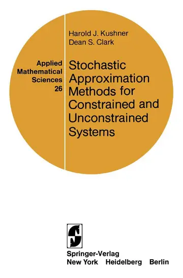 Cover of Stochastic Approximation Methods for Constrained and Unconstrained Systems