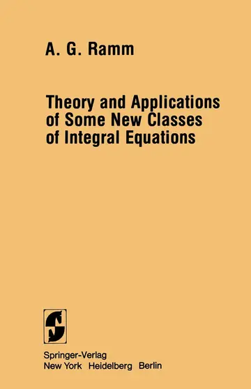 Cover of Theory and Applications of Some New Classes of Integral Equations