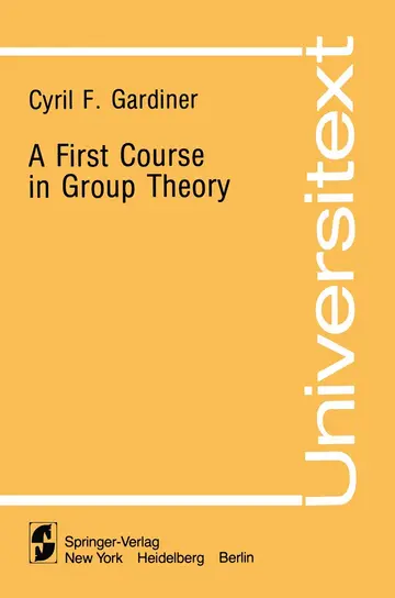 Cover of A First Course in Group Theory