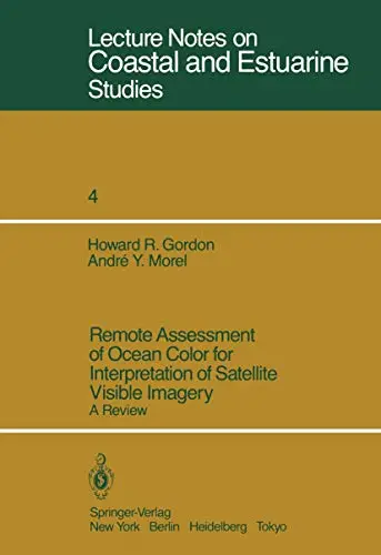 Cover of Remote Assessment of Ocean Color for Interpretation of Satellite Visible Imagery