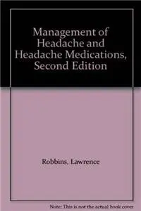 Cover of Management of Headache and Headache Medications, 2/E