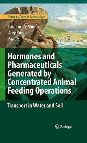 Cover of Hormones and Pharmaceuticals Generated by Concentrated Animal Feeding Operations