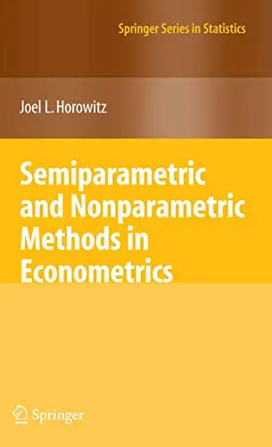 Cover of Semiparametric and Nonparametric Methods in Econometrics