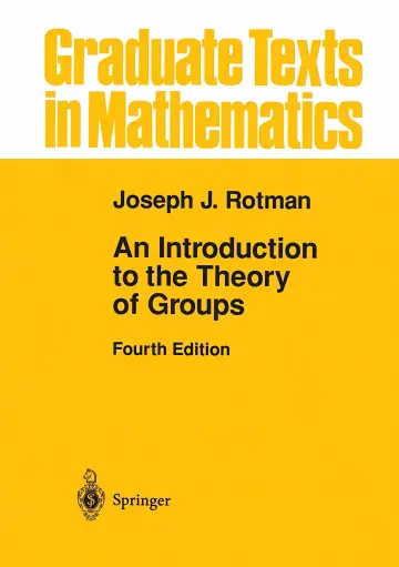Cover of An Introduction to the Theory of Groups, 4th Edition 4th