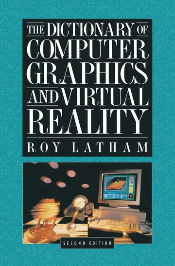 Cover of The Dictionary of Computer Graphics and Virtual Reality