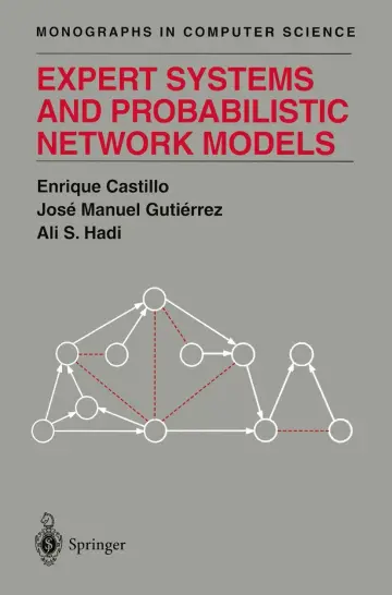 Cover of Expert Systems and Probabilistic Network Models