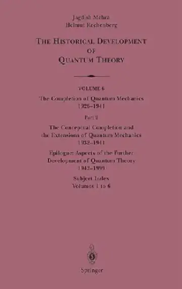 Cover of The Conceptual Completion and Extensions of Quantum Mechanics 1932-1941. Epilogue