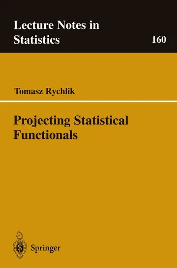 Cover of Projecting Statistical Functionals