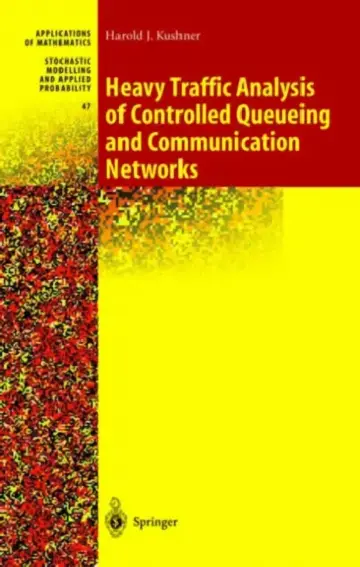 Cover of Heavy Traffic Analysis of Controlled Queueing and Communication Networks